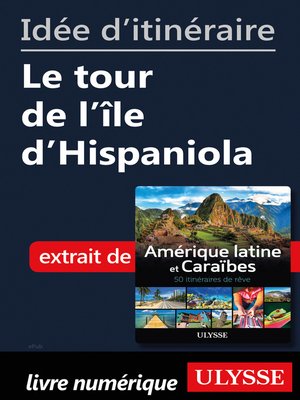 cover image of Idée d'itinéraire--Le tour de l'île d'Hispaniola